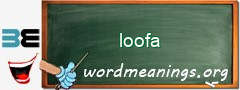 WordMeaning blackboard for loofa